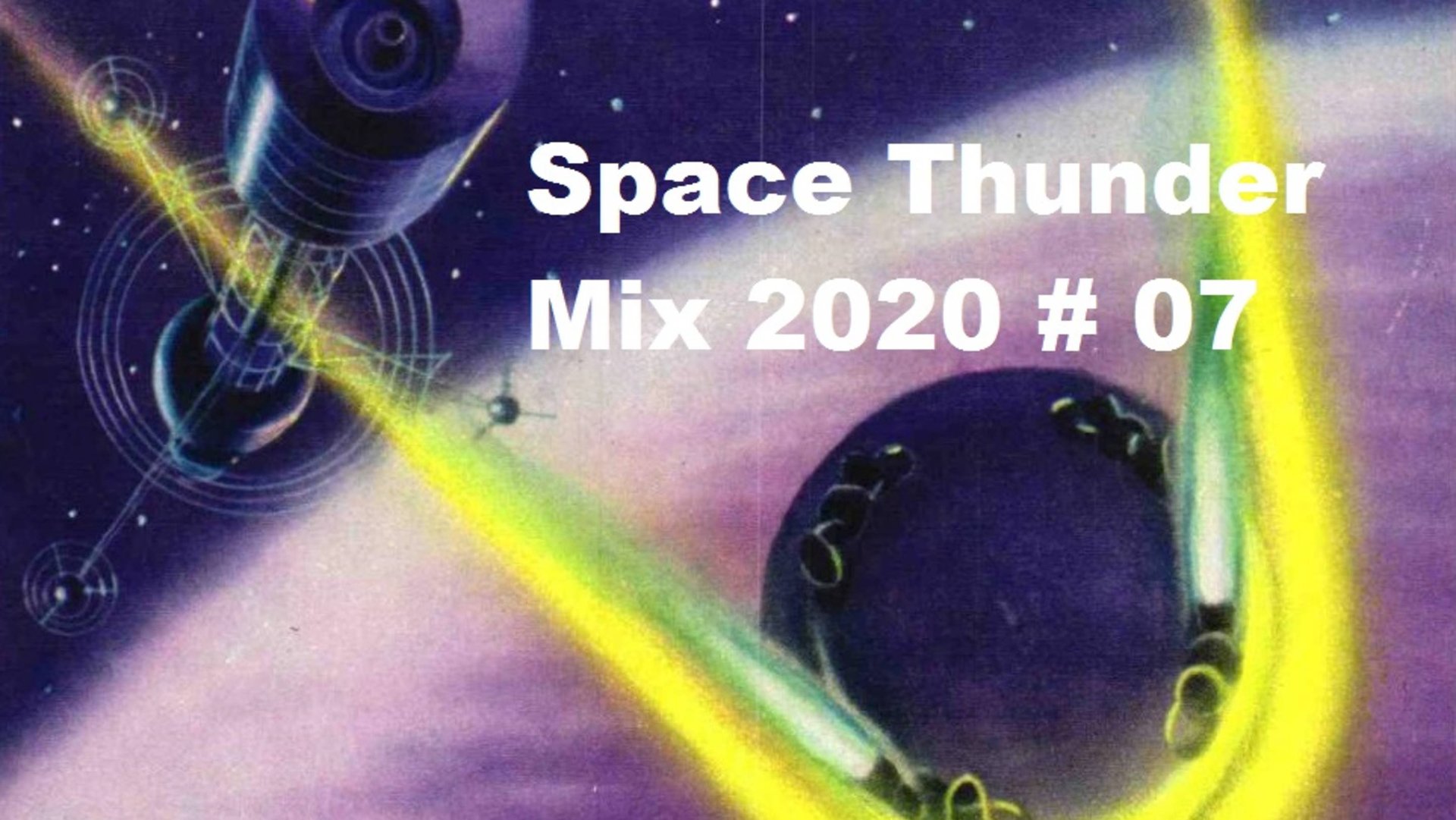 Space Thunder Mix 2020 # 07 смотреть онлайн