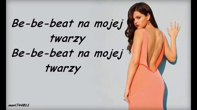 Selena Gomez - B.E.A.T. (tłumaczenie pl) смотреть онлайн