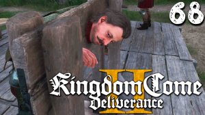 ПЛОХОЙ ЯНОШ (68) ► Kingdom Come Deliverance 2 ► Прохождение