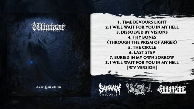 Wintaar - Tear You Down (2021) [Full Album] смотреть онлайн
