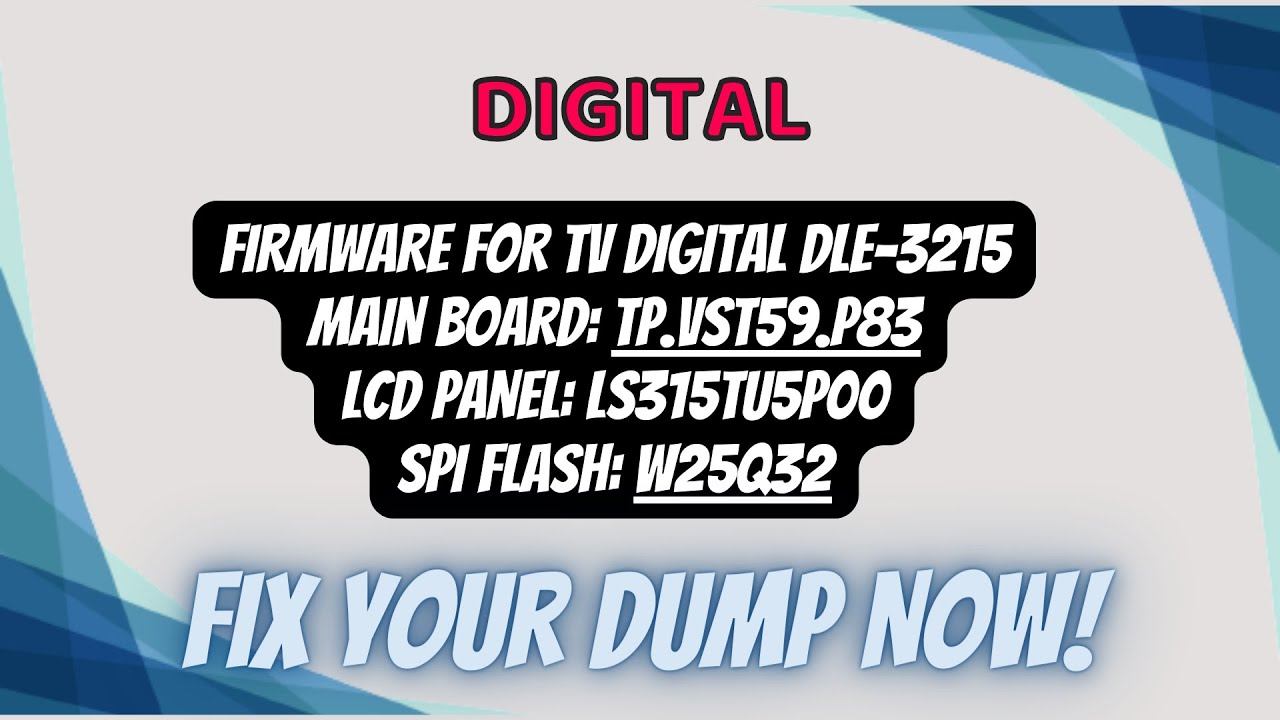 TP.VST59.P83  DIGITAL DLE-3215 TV Firmware  Dump  .
