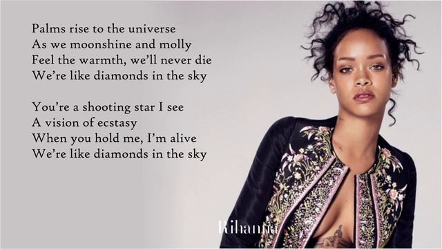 Rihanna - Diamonds - Lyrics, текст смотреть онлайн