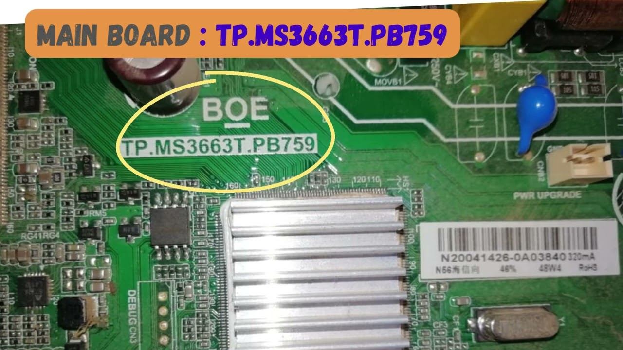 TP.MS3663T.PB759 Dump For HISENSE HE32N50HTS Firmware.