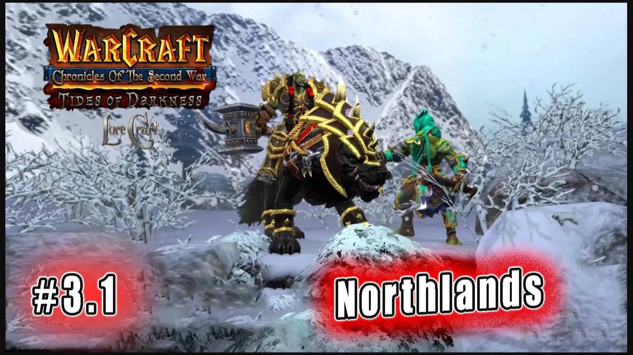 Warcraft Chronicles of Second War - Tides of Darkness: Аст 3 Northlands (12)