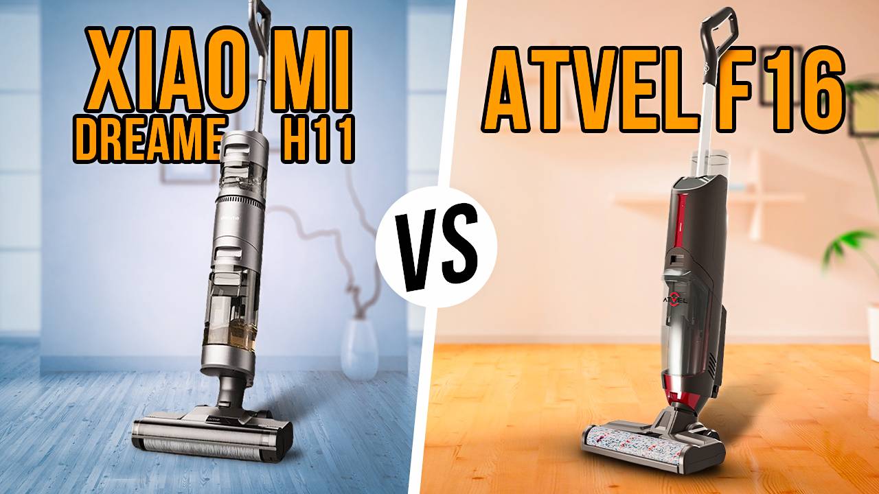 Какой беспроводной пылесос купить? Сравниваем Xiaomi Dreame H11 и Atvel F16