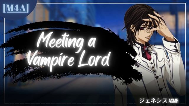 [M4A] Meeting a Vampire Lord || [Vampire Speaker][Human Listener][Flirting][Dominant][Accent] смотреть онлайн
