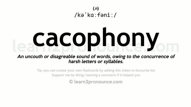 Pronunciation of Cacophony | Definition of Cacophony смотреть онлайн