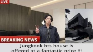 Дом Чонгука выставлен на продажу по фантастической цене!!!