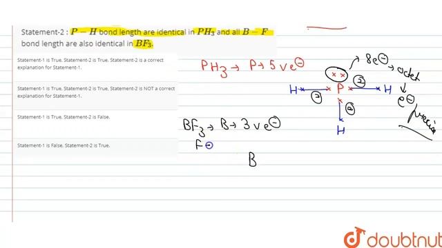 Statement-1 : PH_(3) and BF_(3) both are electron deficient molecule. Statement-2 : P-H bond len... смотреть онлайн