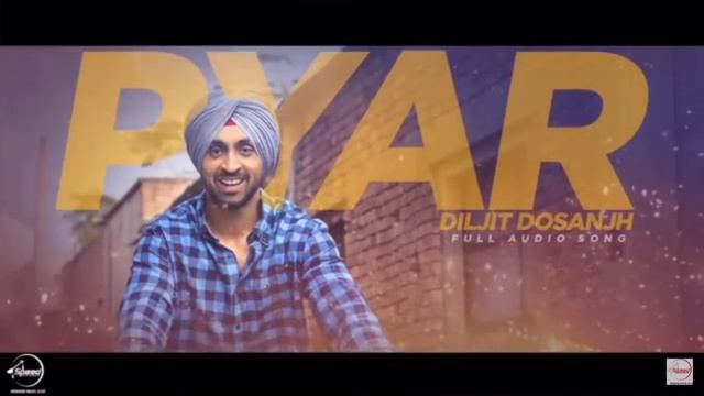 Dil Nu Tere Naal Kina Pyar Hai | Diljit Dosanjh | New Punjabi Song[PYAAR] Punjabi Song Video Hd 4k