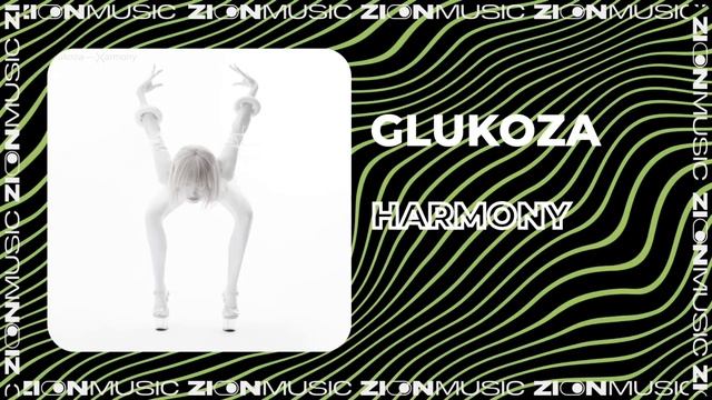 Glukoza – Harmony смотреть онлайн