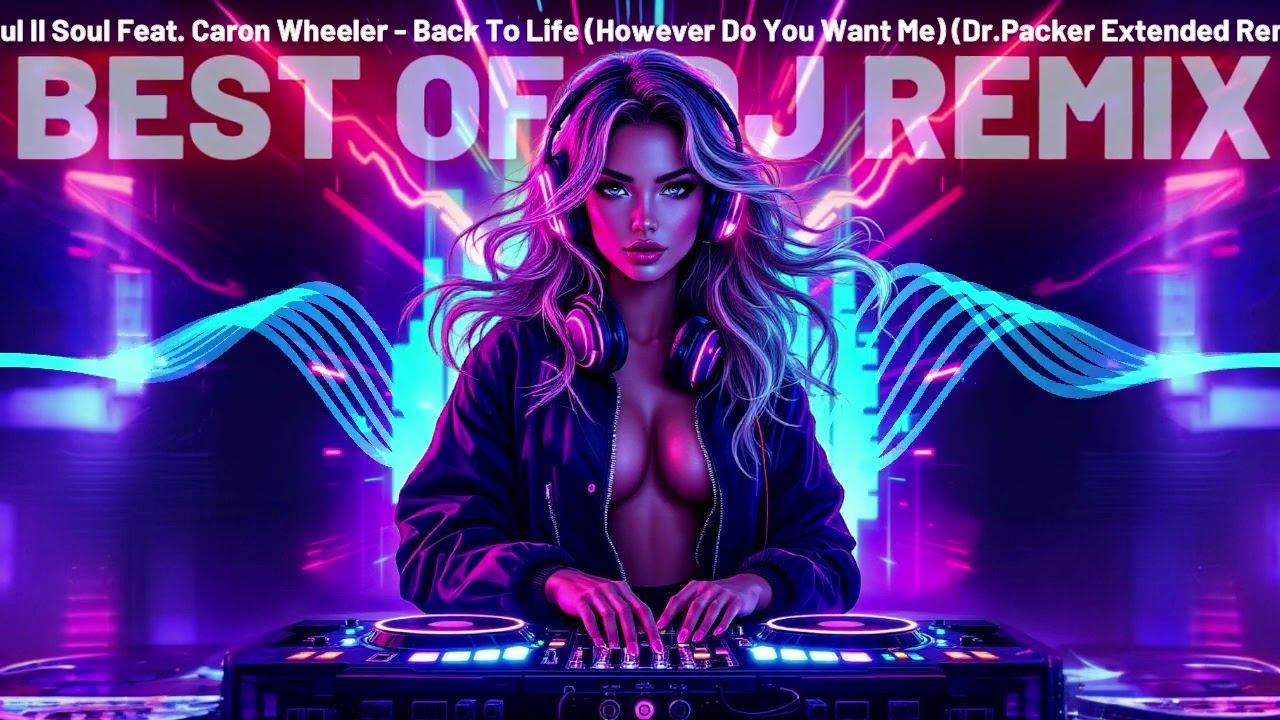 Soul II Soul Feat. Caron Wheeler - Back To Life (Dr. Packer Extended Remix) смотреть онлайн