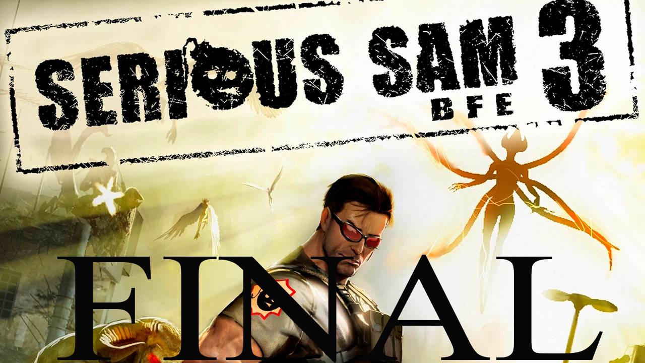Прохождение игры - Serious Sam 3 (Без комментариев)