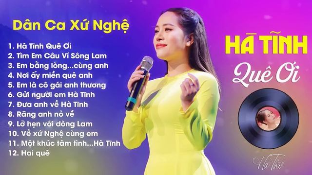 HÀ TĨNH QUÊ ƠI, TÌM EM CÂU VÍ SÔNG LAM Sáng tác A PÁO - Dân ca xứ Nghệ cực hay смотреть онлайн