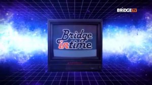 Конец BRIDGE IN TIME, начало RETRO DANCE на BRIDGE TV (04.03.2020)