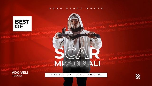 Ado Veli Podcast - Best Of Scar Mkadinali Mixed By KevTheDJ| Wakadinali |Opps, Kovu, Stoko, Mangond смотреть онлайн