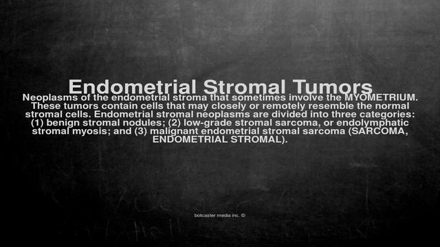 Medical vocabulary: What does Endometrial Stromal Tumors mean смотреть онлайн