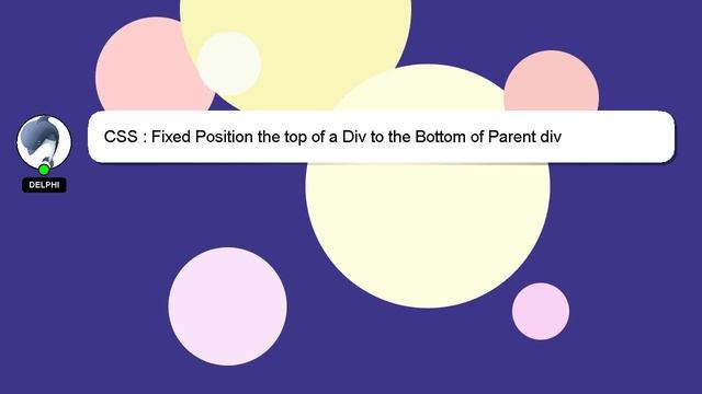 CSS : Fixed Position the top of a Div to the Bottom of Parent div смотреть онлайн