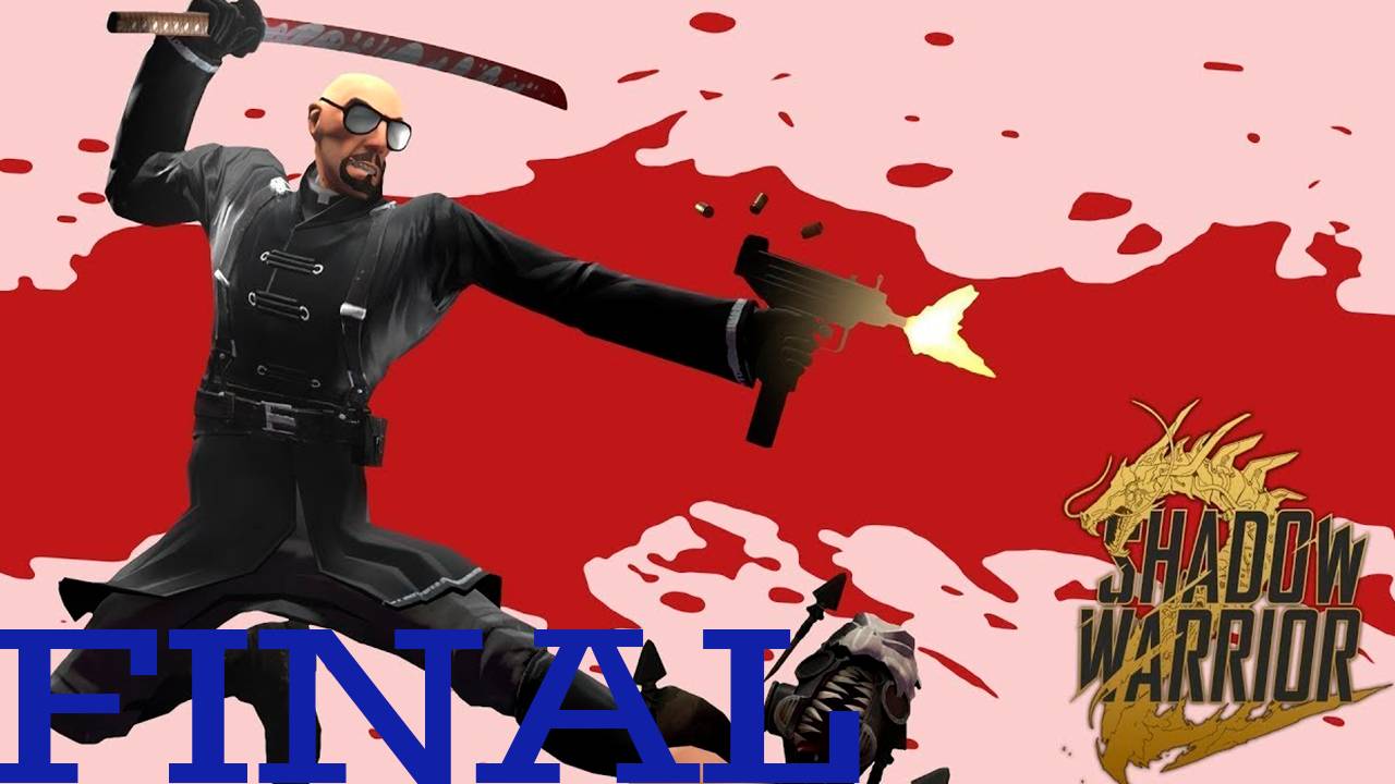 Прохождение игры  Shadow Warrior (Без комментариев)