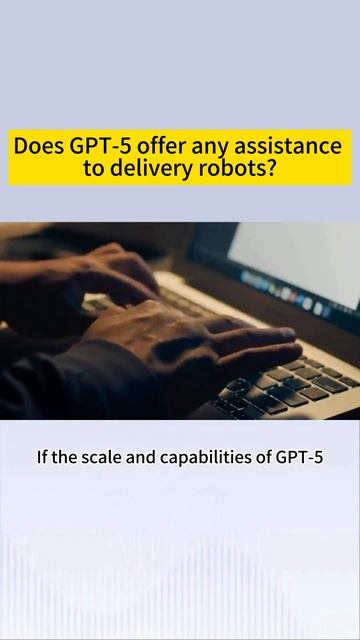 "Does GPT-5 offer any assistance to delivery robots? смотреть онлайн
