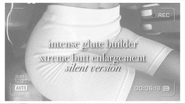 ⚡️intense glute builder ; xtreme butt enlargement subliminal - silent version смотреть онлайн