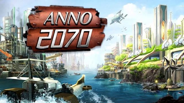 ANNO 2070 OST полный оригинальный саундтрек смотреть онлайн