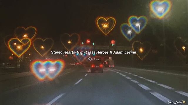Stereo Hearts (sped Up)