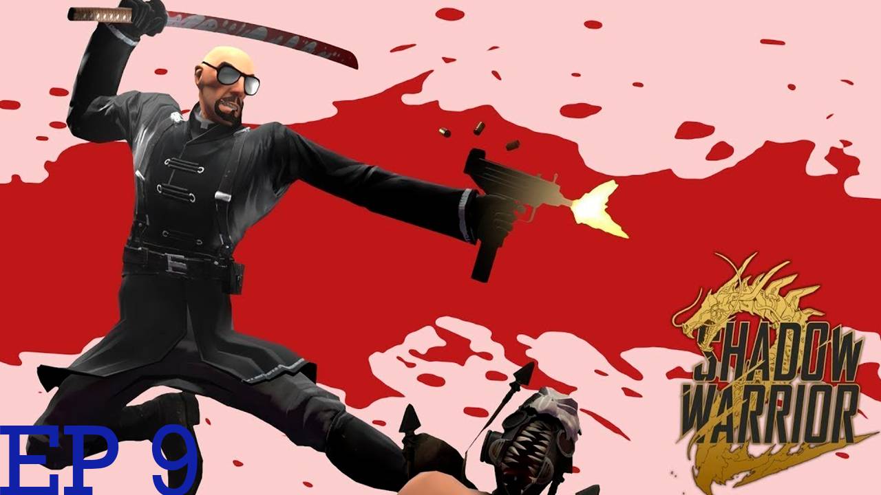 Прохождение игры  Shadow Warrior (Без комментариев)