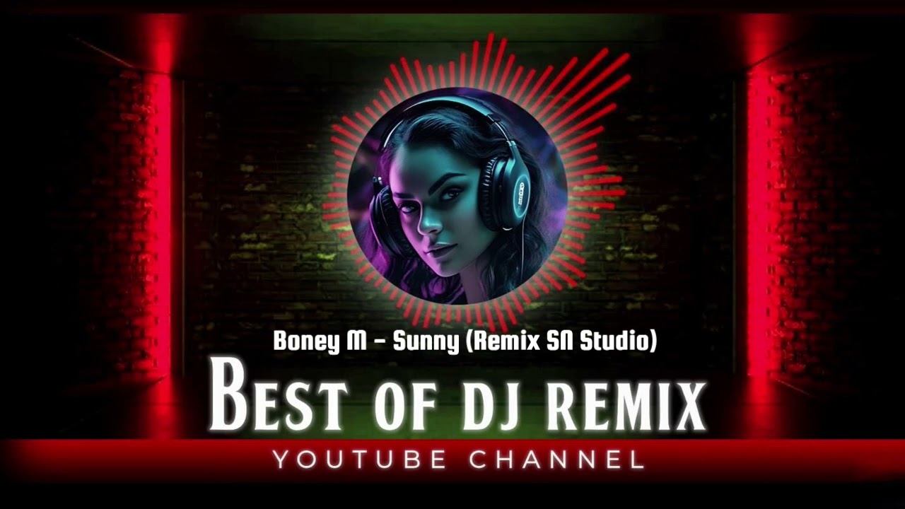 Boney M - Sunny (Remix SN Studio) @bestofdjremix смотреть онлайн