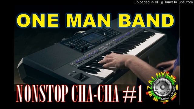 ONE MAN BAND - NONSTOP CHA-CHA #1 смотреть онлайн
