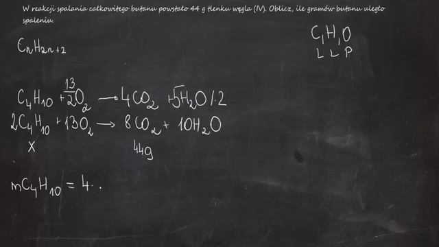 W reakcji spalania całkowitego butanu powstało 44 g tlenku węgla (IV). Oblicz, ile g butanu uległo. смотреть онлайн