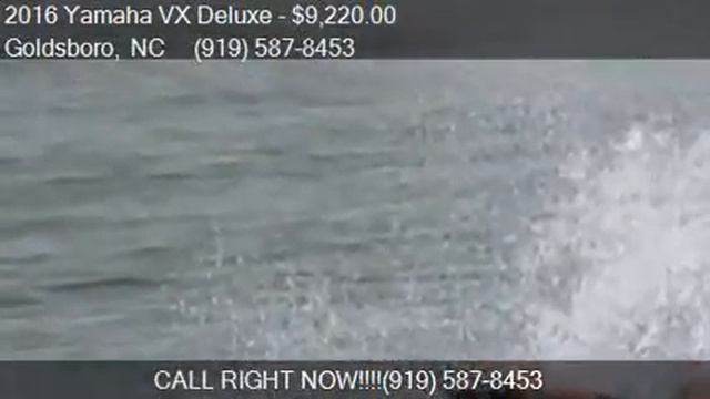 2016 Yamaha VX Deluxe for sale in Goldsboro, NC 27534 at Pe смотреть онлайн