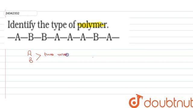 Identify the type of polymer -A-B-B-A-A-A-B-A- смотреть онлайн
