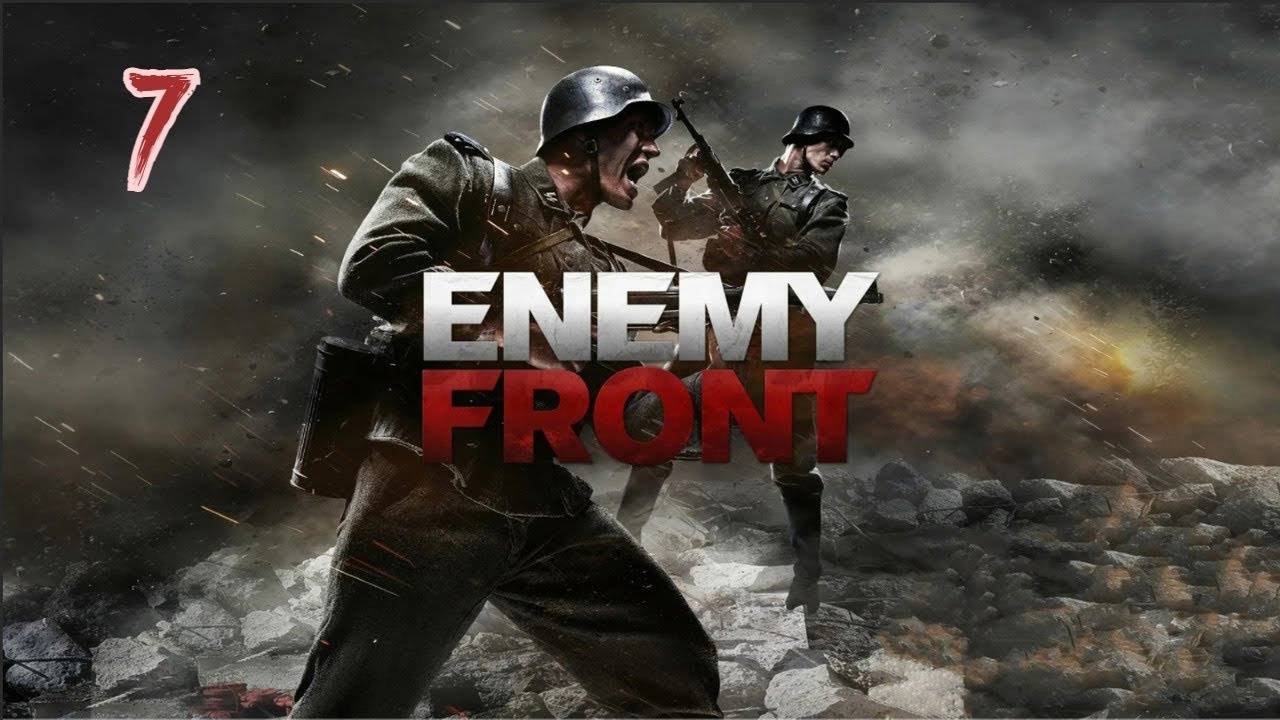 Прохождение Enemy Front #7 (Штурм замка в долине Лу)