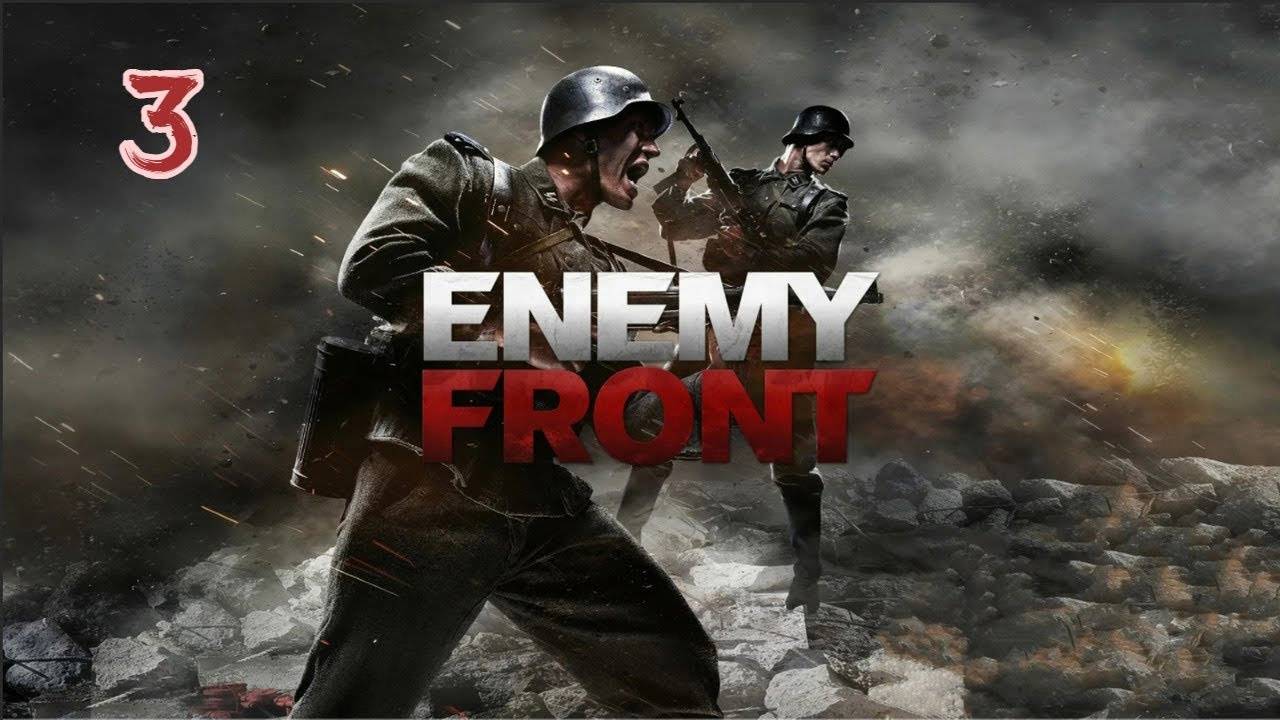 Прохождение Enemy Front #3 (Французское сопротивление)