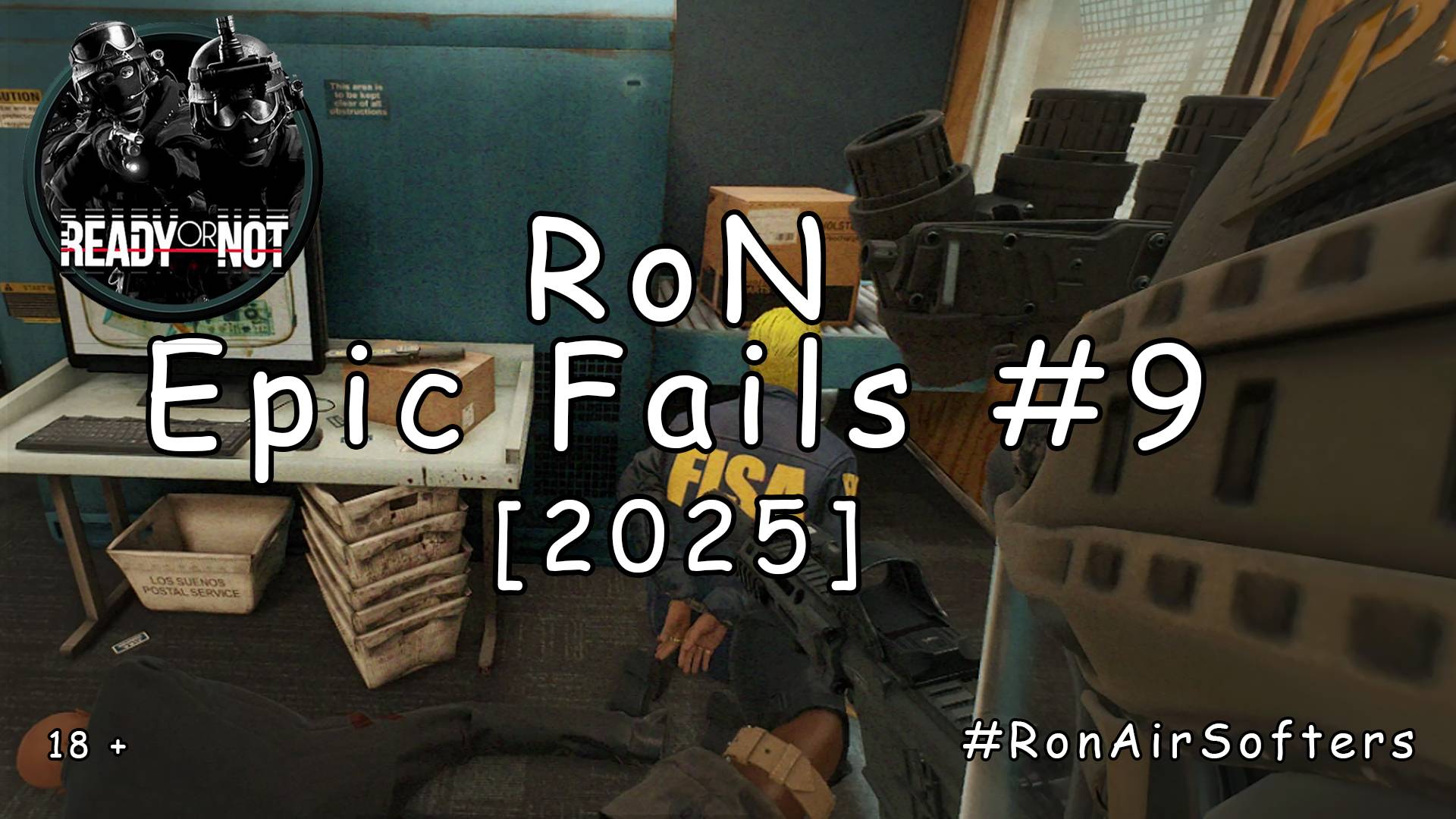 Ready or not - Эпичные провалы #9 - Очередная посылка [2025] смотреть онлайн