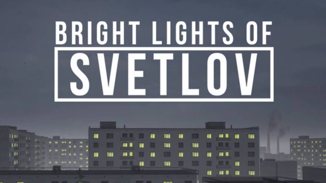 Прохождение Bright Lights of Svetlov