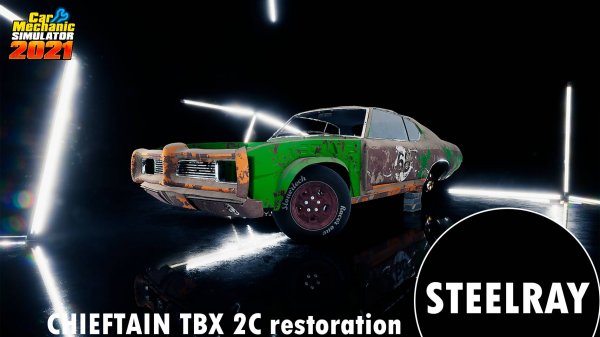 Car Mechanic Simulator 2021 CHIEFTAIN TBX 2C restoration
