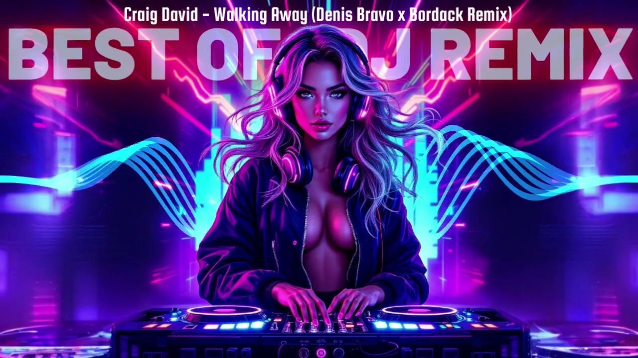 Craig David - Walking Away (Denis Bravo x Bordack Remix) смотреть онлайн
