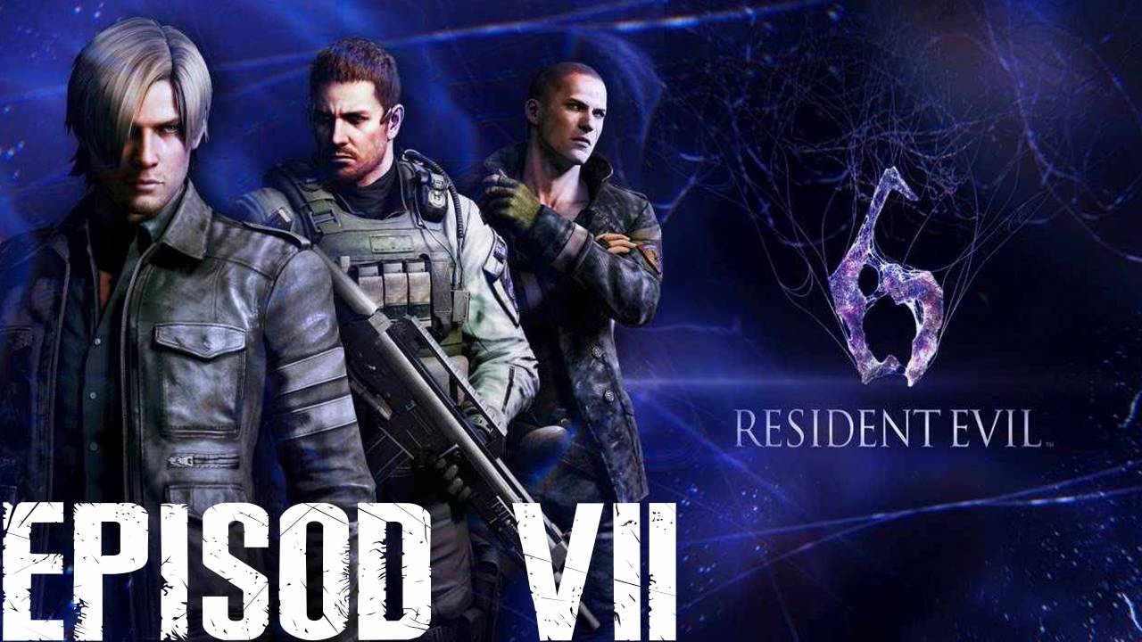 Прохождение игры - Resident Evil 6 (Без комментариев)