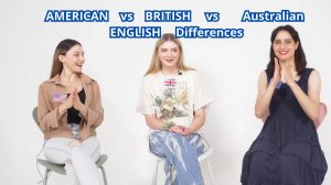 BRITISH vs AMERICAN vs Australian ENGLISH Differences