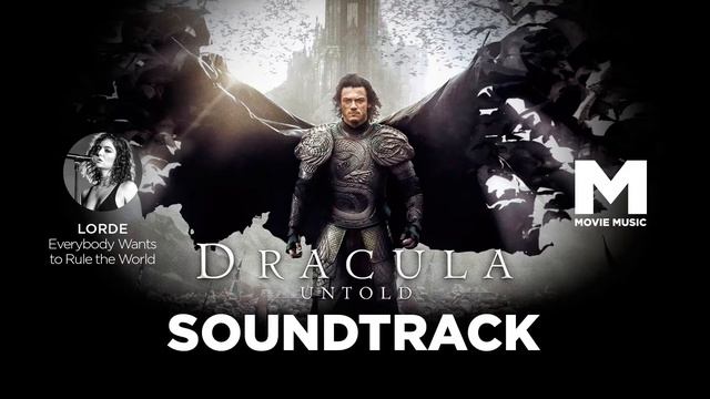 Drakula Untold 2014 soundtrack / Дракула саундтрек / Lorde - Everybody Wants To Rule The World смотреть онлайн