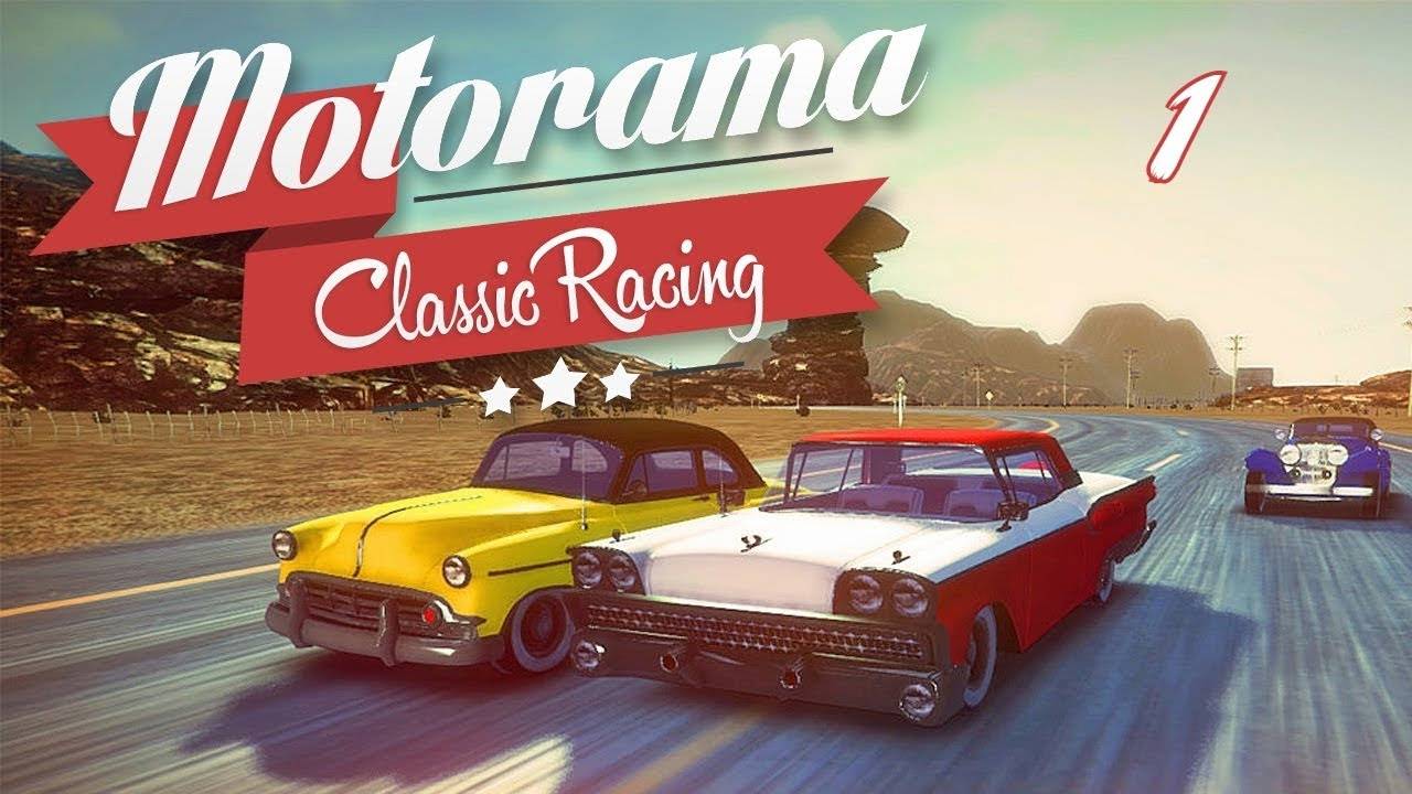 Прохождение Motorama: Classic Racing #1 (Брайан Везербай III)