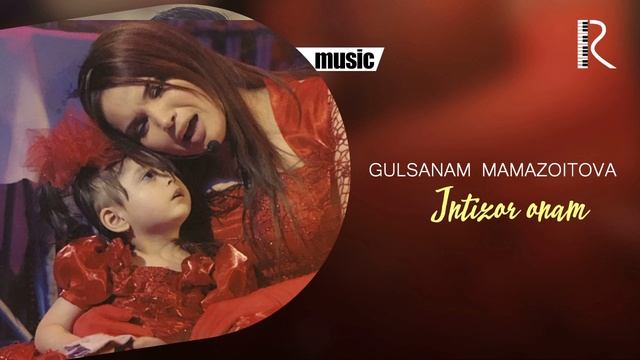 Gulsanam Mamazoitova - Intizor Onam | Гулсанам Мамазоитова - Интизор онам (AUDIO)