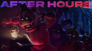 (Автор Incarn/YouTube)"After Hours" | FNaF Animated Collab (by JTMusic)