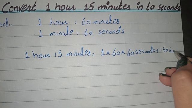 Convert 1 Hour 15 Minutes in to Seconds смотреть онлайн