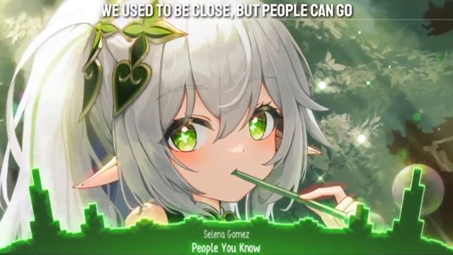 Nightcore - People You Know смотреть онлайн