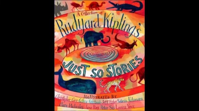 Rudyard Kipling's Just So Stories. How The Leopard Got His Spots, Read By Anne-Lise Kadri смотреть онлайн