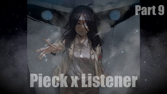 Pieck x Listener PART 9 (Attack on Titan) Shingeki no Kyojin ASMR ROLEPLAY смотреть онлайн