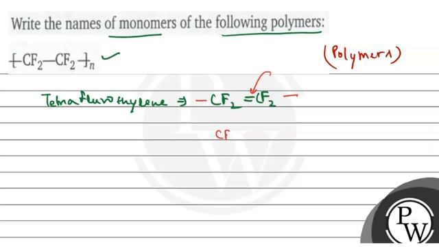 Write the names of monomers of the following polymers:
\[
\mathrm{CCF}_{2}-\mathrm{CF}_{2} \exis... смотреть онлайн